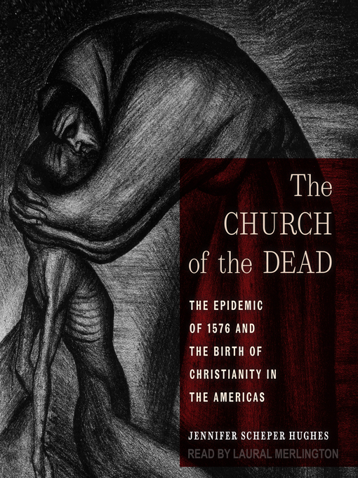Title details for The Church of the Dead by Jennifer Scheper Hughes - Available